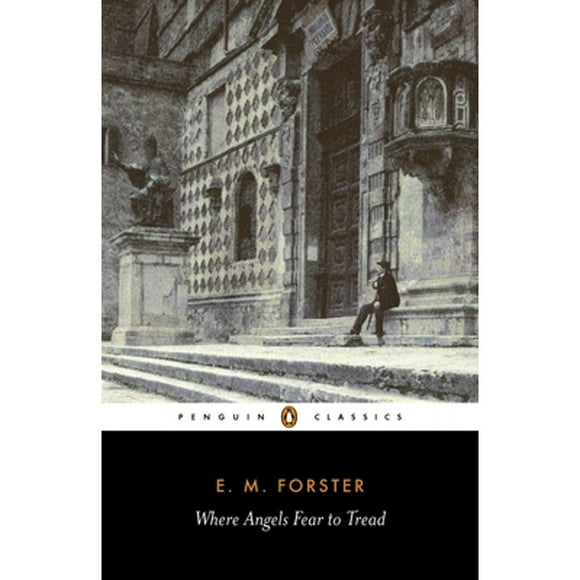 Pre-Owned Where Angels Fear to Tread (Paperback 9780141441450) by E M Forster, Ruth Padel