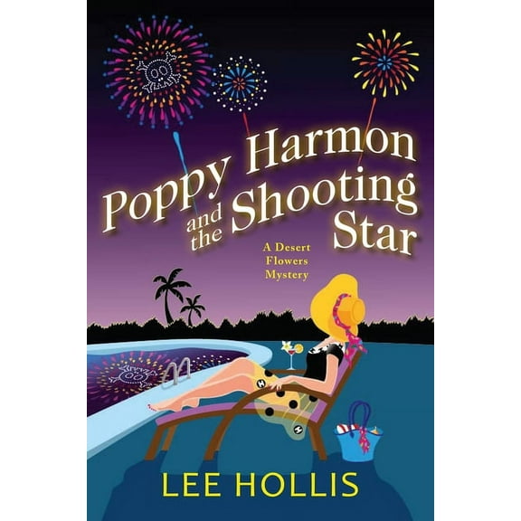 Desert Flowers Mystery Poppy Harmon and the Shooting Star, (Hardcover)