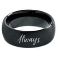 thumbnail image 2 of Tungsten Always Typography Writing Band Ring 8mm Men Women Comfort Fit Black Dome Brushed Polished, 2 of 4