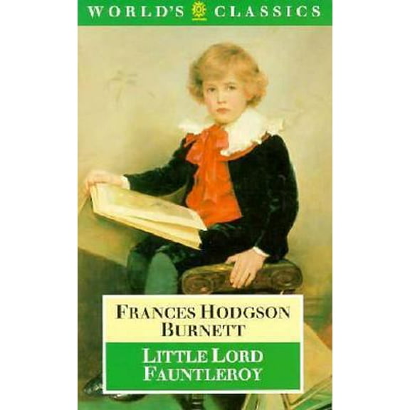 Pre-Owned Little Lord Fauntleroy (Paperback) 0192829610 9780192829610