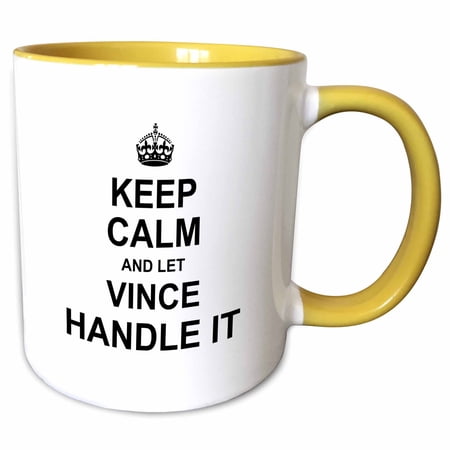 3drose, Keep Calm and Let Vince Handle It - Funny Personal Name, 11oz Two-tone Yellow Mug