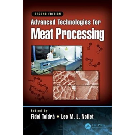Pre-Owned Food Science and Technology: Advanced Technologies for Meat Processing (Hardcover)