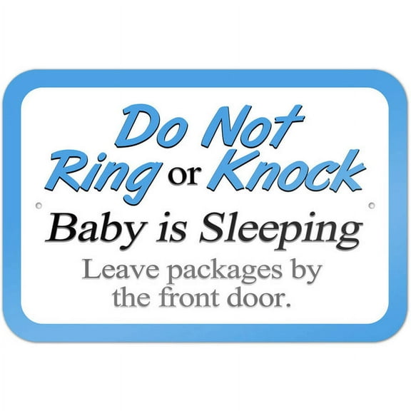 Do Not Ring or Knock Baby Sleeping Leave Packages by the Front Door Sign