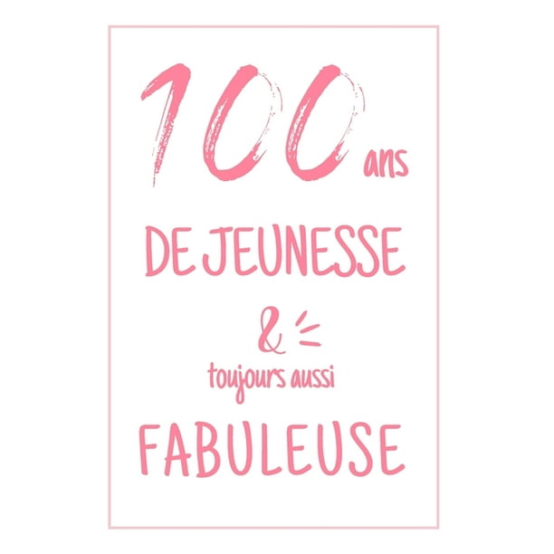 Anniversaire 100 Ans Carnet De Notes Pour Elle Une Idee Cadeau Original Et Utile Pour Celebrer Anniversaire 100 Ans Carnet De Notes Pour Elle Une Idee Cadeau Original Et Utile Pour Celebrer