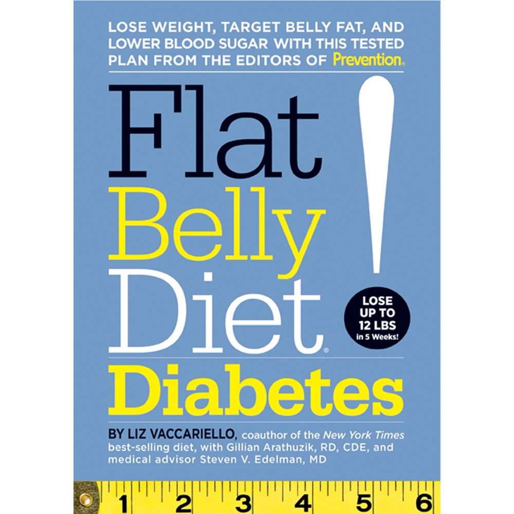 Flat Belly Diet! Diabetes Lose Weight, Target Belly Fat, and Lower