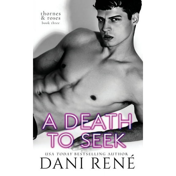 A Death to Seek: A MMF, Arranged Marriage Romance (Thornes and Roses)