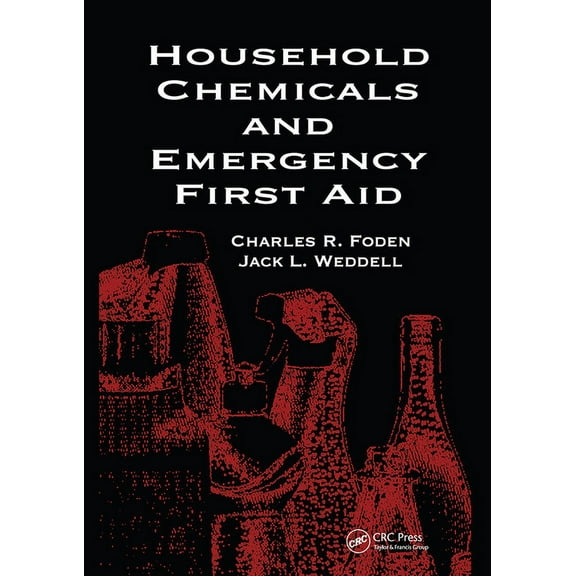 Household Chemicals and Emergency First Aid, (Paperback)