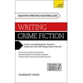 thumbnail image 1 of Masterclass: Writing Crime Fiction (Teach Yourself), 1 of 1