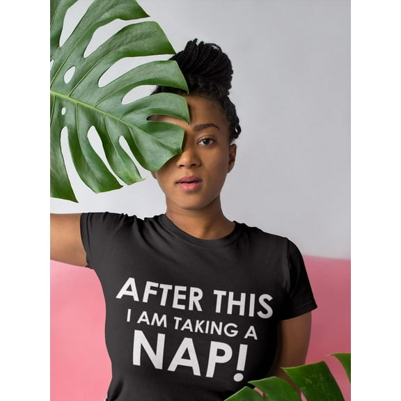 After This I Am Taking A Nap T-shirt X-LARGE
