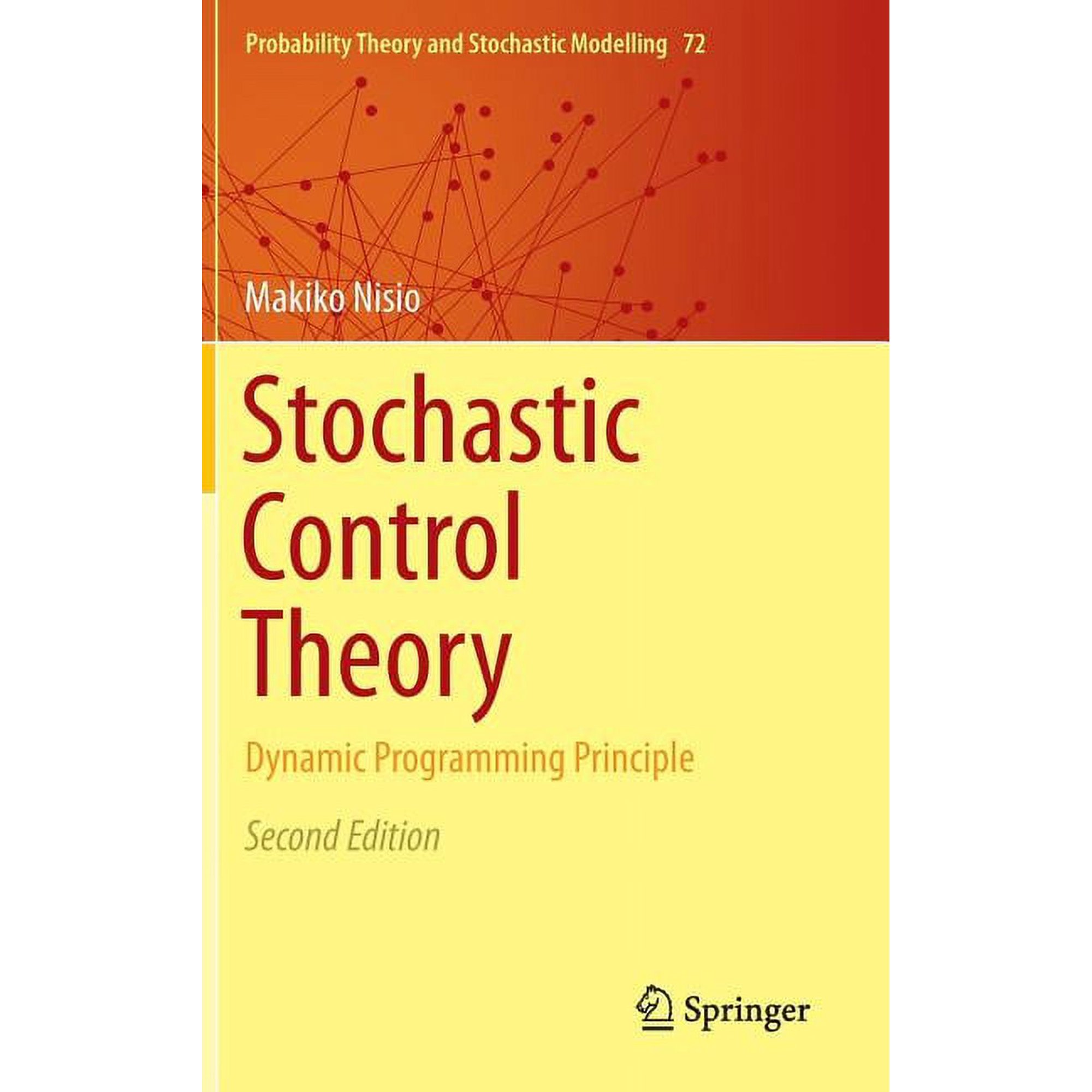 Probability Theory and Stochastic Modell Stochastic Control Theory: Dynamic Programming Principle Book 72 (Hardcover)