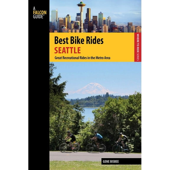 Best Bike Rides Best Bike Rides Seattle, (Paperback)