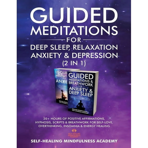 Guided Meditations For Deep Sleep, Relaxation, Anxiety & Depression (2 in 1): 20 Hours Of Positive Affirmations, Hypnos, (Paperback)