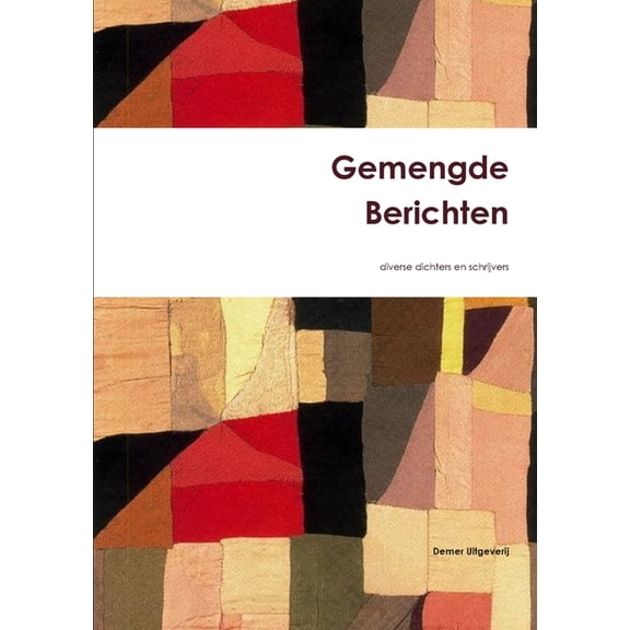 Gemengde Berichten, (Paperback)