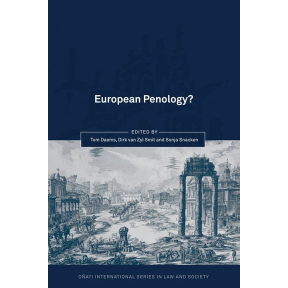 OÃ±ati International Law and Society European Penology?, (Hardcover)