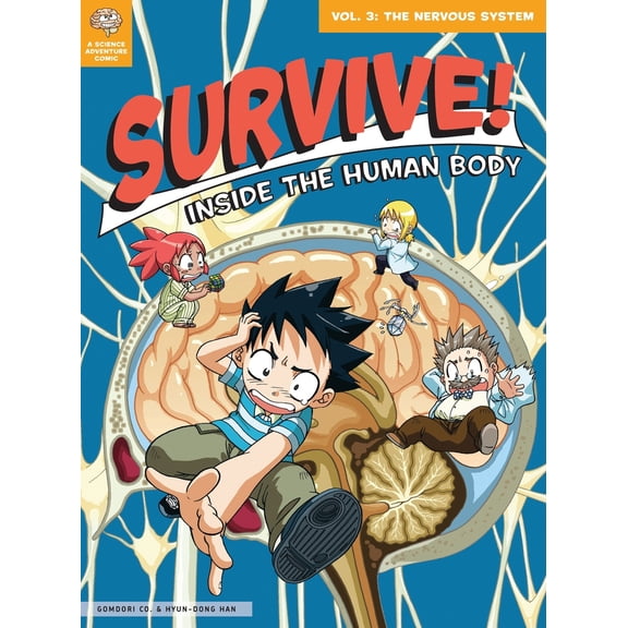 Pre-Owned Survive! Inside the Human Body, Vol. 3: The Nervous System (Paperback) 1593274734 9781593274733
