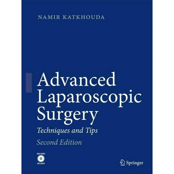 Advanced Laparoscopic Surgery: Techniques and Tips, (Paperback)