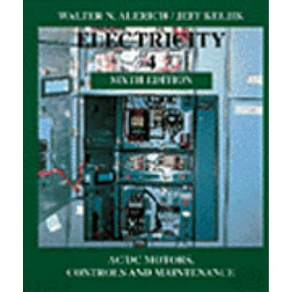 Pre-Owned Electricity 4: AC/DC Motors, Controls and Maintenance (Paperback) 0827365934 9780827365933