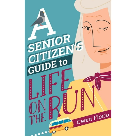Timeless Pastures Mystery A Senior Citizen's Guide to Life on the Run, (Paperback)