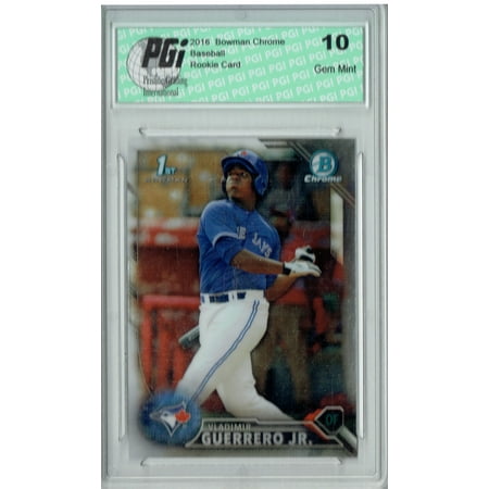 2005 Bowman Chrome Football Card - Vladimir Guerrero Jr. 2016 1st Bowman Chrome #BCP55 Rookie Card PGI 10
