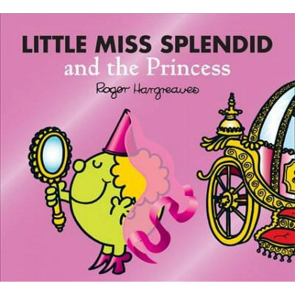 Little Miss Splendid and the Princess