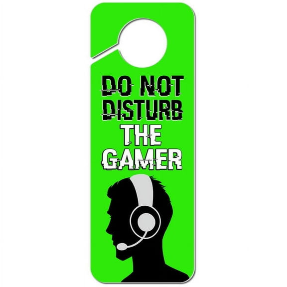 Do Not Disturb the Gamer Boy Male Man Plastic Door Knob Hanger Sign