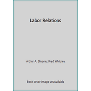 Labor Relations [Paperback - Used]