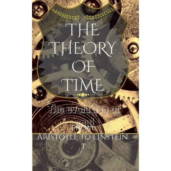 The Theory of Time, (Paperback)