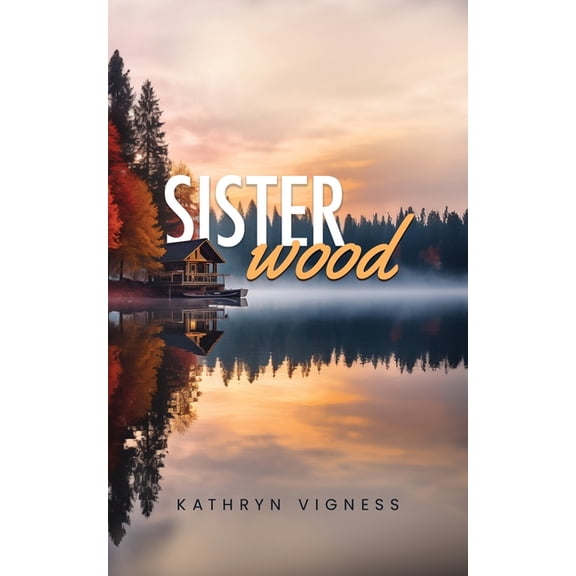 Sisterwood, (Paperback)