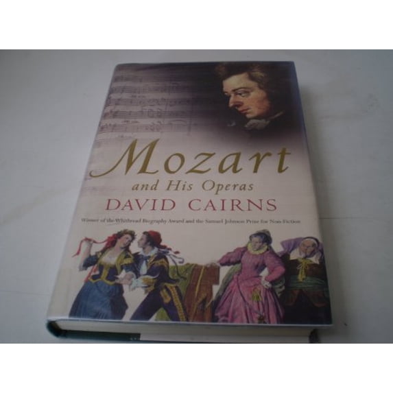 Pre-Owned Mozart and His Operas, 9780520228986, 0520228987, Hardcover, First Edition edition
