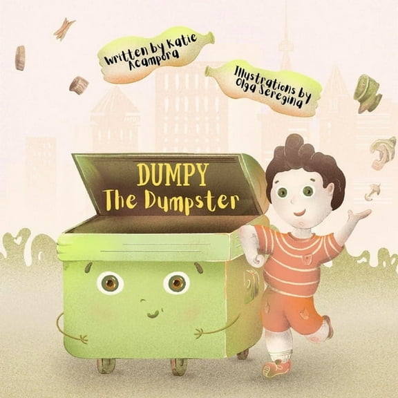 Dumpy The Dumpster (Paperback) by Katie M Acampora