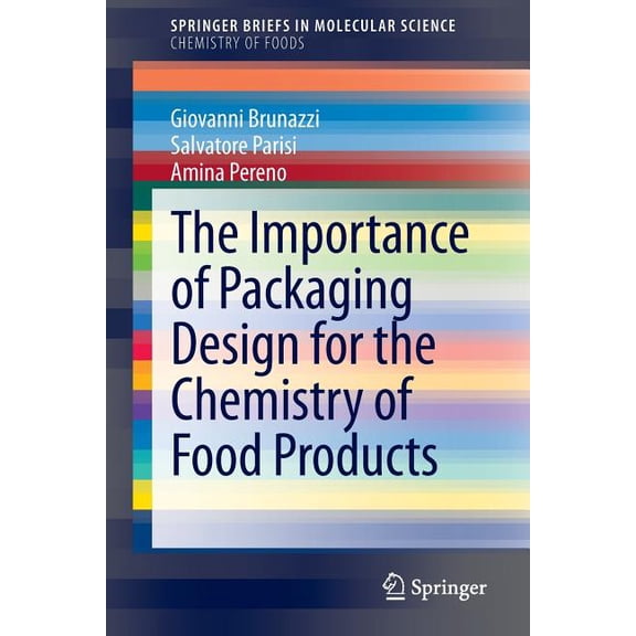 The Importance of Packaging Design for the Chemistry of Food Products, (Paperback)