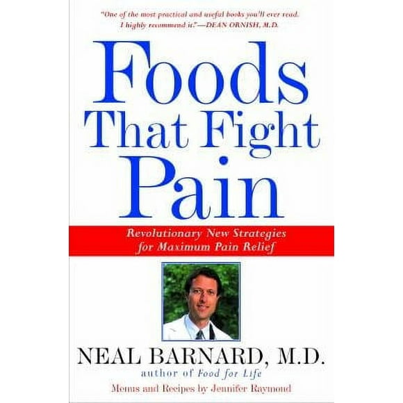 Pre-Owned Foods That Fight Pain : Revolutionary New Strategies for Maximum Pain Relief 9780609804360