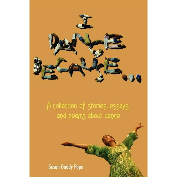 I Dance Because... (Paperback)