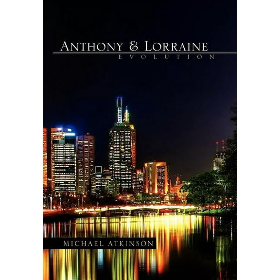 Anthony & Lorraine - Evolution (Hardcover)