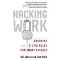 thumbnail image 1 of Pre-Owned Hacking Work : Breaking Stupid Rules for Smart Results (Paperback), 1 of 1