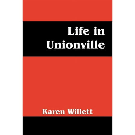 Life in Unionville (Paperback)
