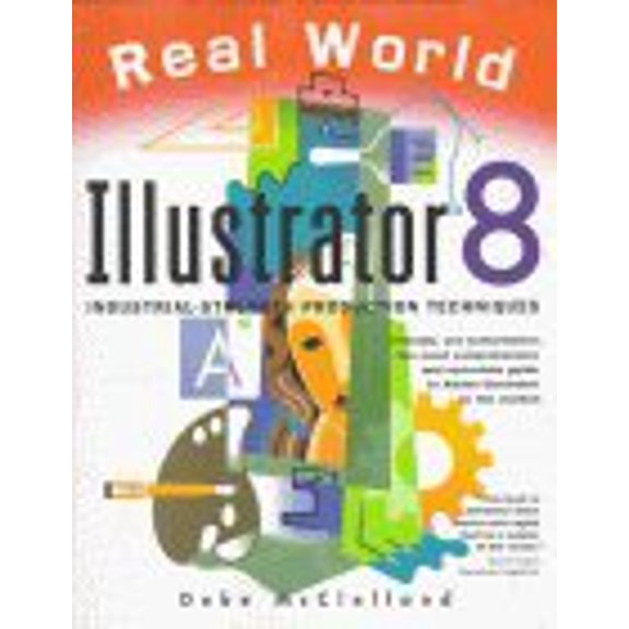Pre-Owned Real World Illustrator 8 (2nd Edition), 9780201353877, 0201353873, Paperback, 2nd edition