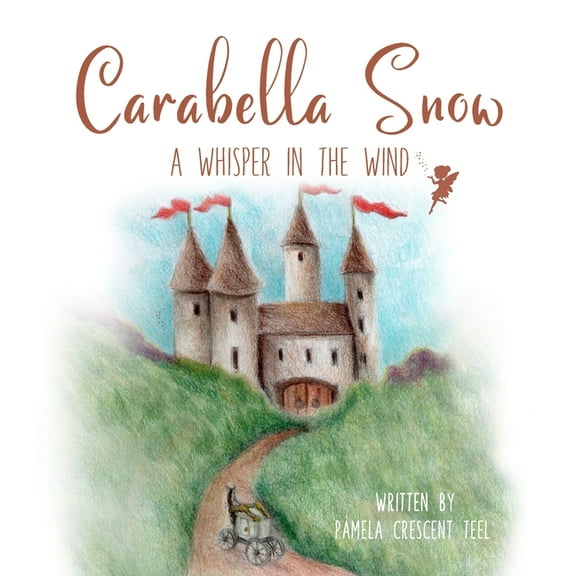 Carabella Snow: A Whisper In The Wind, (Paperback)