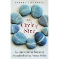 thumbnail image 1 of Pre-Owned The Circle of Nine: An Archetypal Journey to Awaken the Divine Feminine Within (Paperback) 1578636329 9781578636327, 1 of 1
