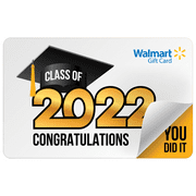 Grad You Did It 2022 Walmart eGift Card
