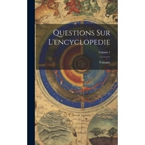 Questions Sur L'encyclopedie; Volume 1 (Hardcover)