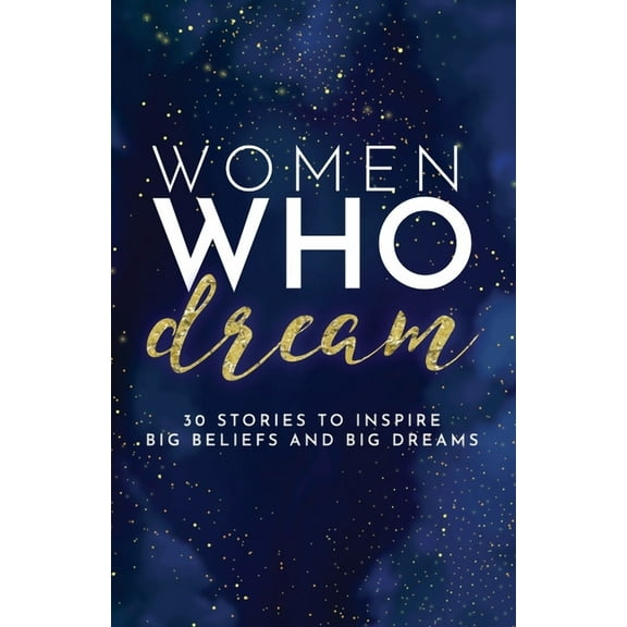 Women Who Dream, (Paperback)