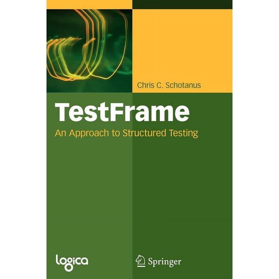 Testframe: An Approach to Structured Testing, (Paperback)
