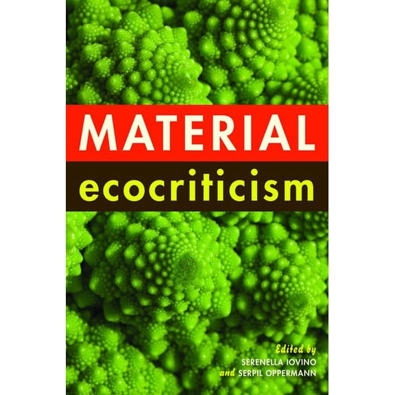 Material Ecocriticism, (Paperback)