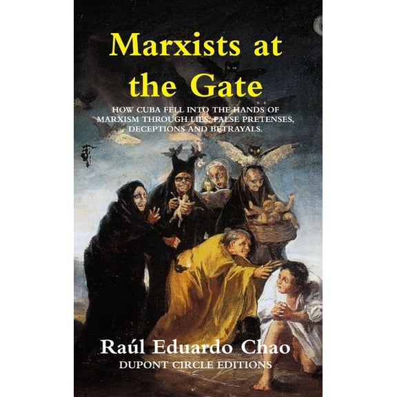 Marxists at the Gate, (Hardcover)
