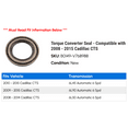 thumbnail image 2 of Torque Converter Seal - Compatible with 2008 - 2015 Cadillac CTS 2009 2010 2011 2012 2013 2014, 2 of 2