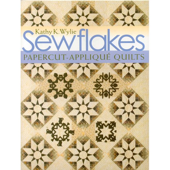 Pre-Owned Sewflakes: Papercut-Appliqu Quilts [With Patterns] (Paperback) 1571204954 9781571204950