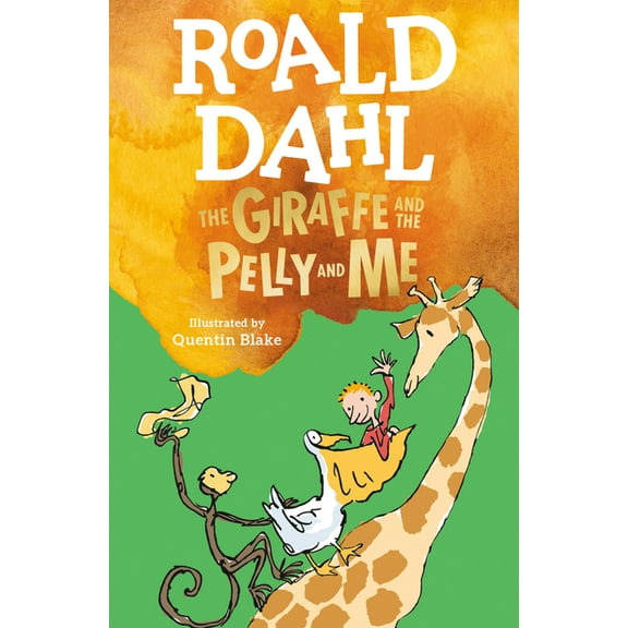 The Giraffe and the Pelly and Me, (Paperback)