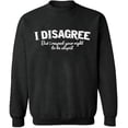 thumbnail image 2 of OXI Crewneck Sweatshirt - I Disagree,Basic Casual Sweatshirts for Men's and Women Fleece Sweatshirt Long Sleeve- Dark Heather 2X-Large, 2 of 2