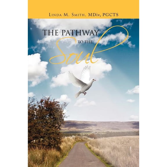 The Pathway to the Soul, (Paperback)
